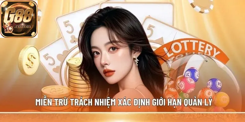 Miễn trừ trách nhiệm xác định giới hạn quản lý